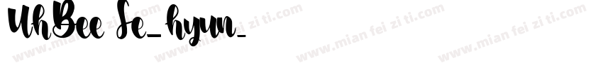 UhBee Se_hyun字体转换
